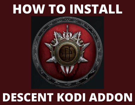 How to Install Descent Kodi Addon