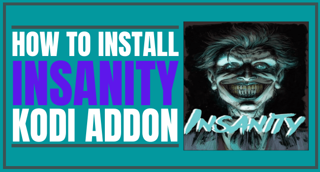 How To Install Insanity Addon For Kodi