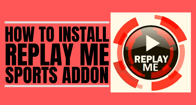 How To Install Replay Me Sports Addon