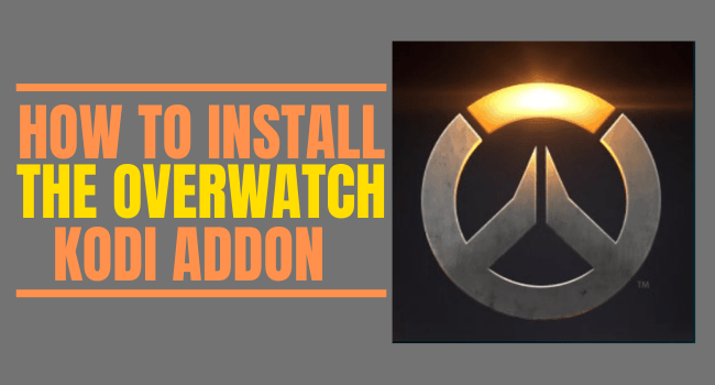 How To Install The Overwatch Kodi Addon