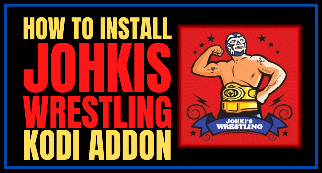How to Install Johkis Wrestling Addon