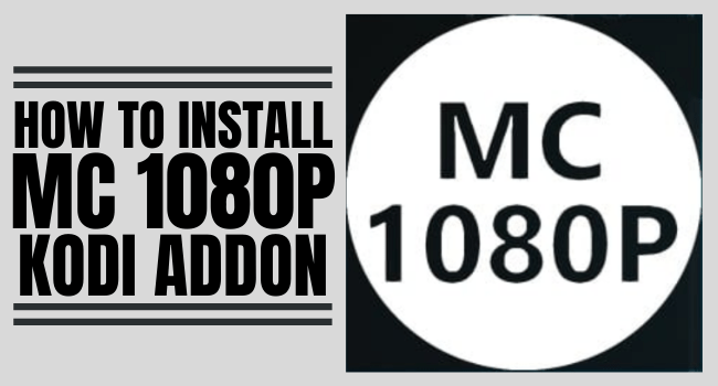 How to Install MC 1080P Kodi Addon