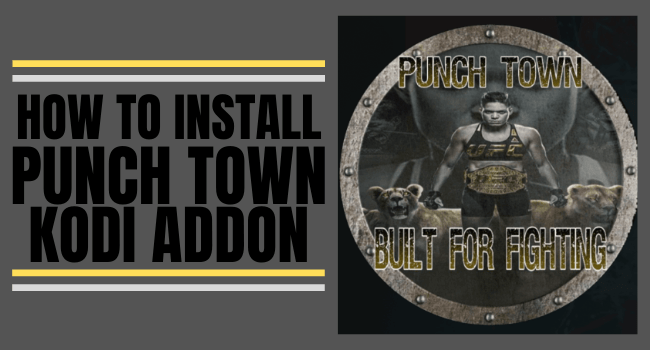 How to Install PunchTown Kodi Addon