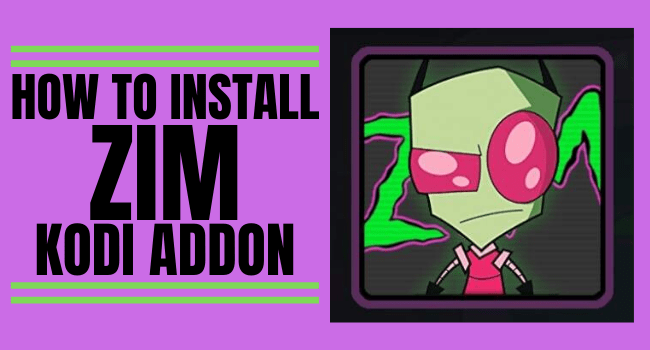 How to Install Zim Kodi Addon