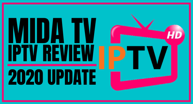 Mida TV IPTV Review – 2023 Update