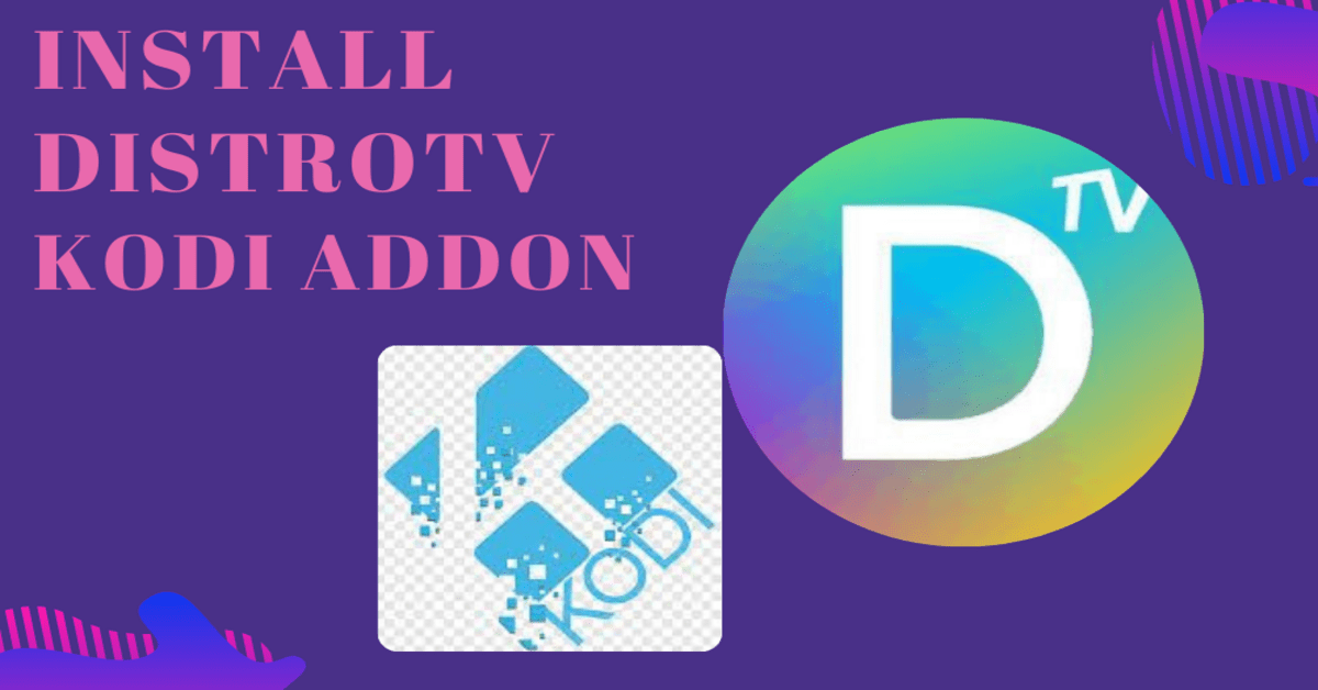 How to Install DistroTV Kodi Addon