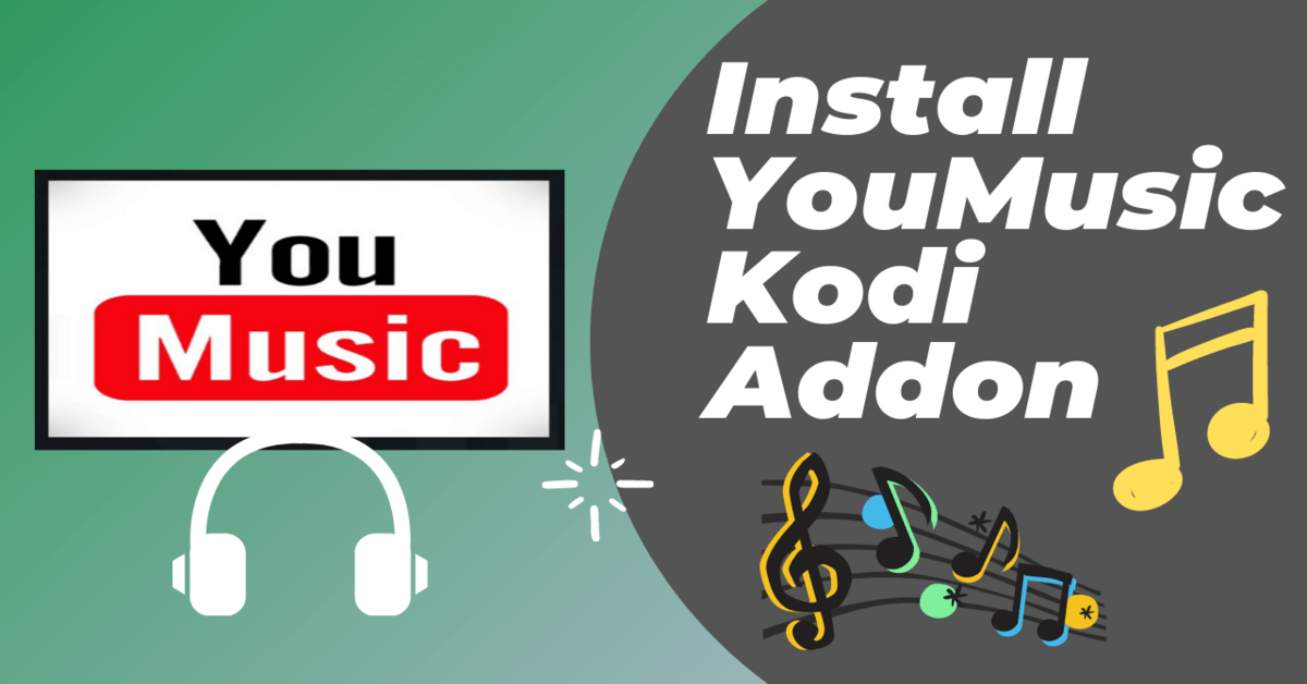 How to Install YouMusic Kodi Addon