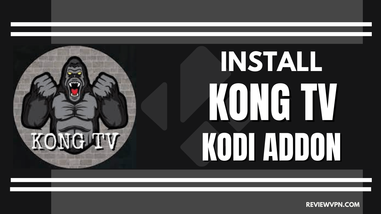 Install Kong TV Kodi Addon