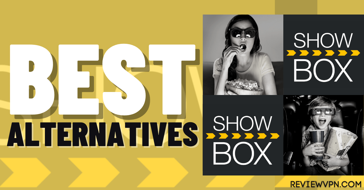 Best ShowBox Alternatives – 2023 Review