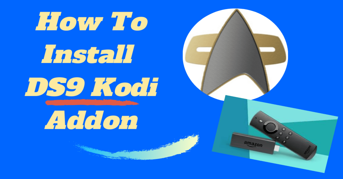 How To Install DS9 Kodi Addon