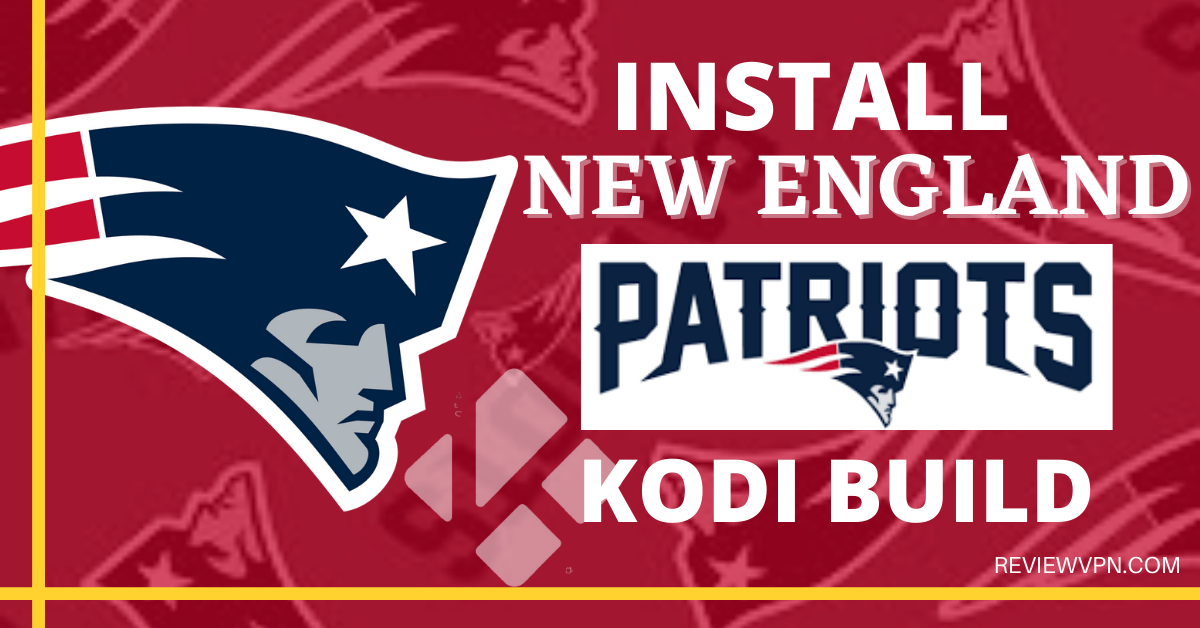 Install New England Patriots Kodi Build