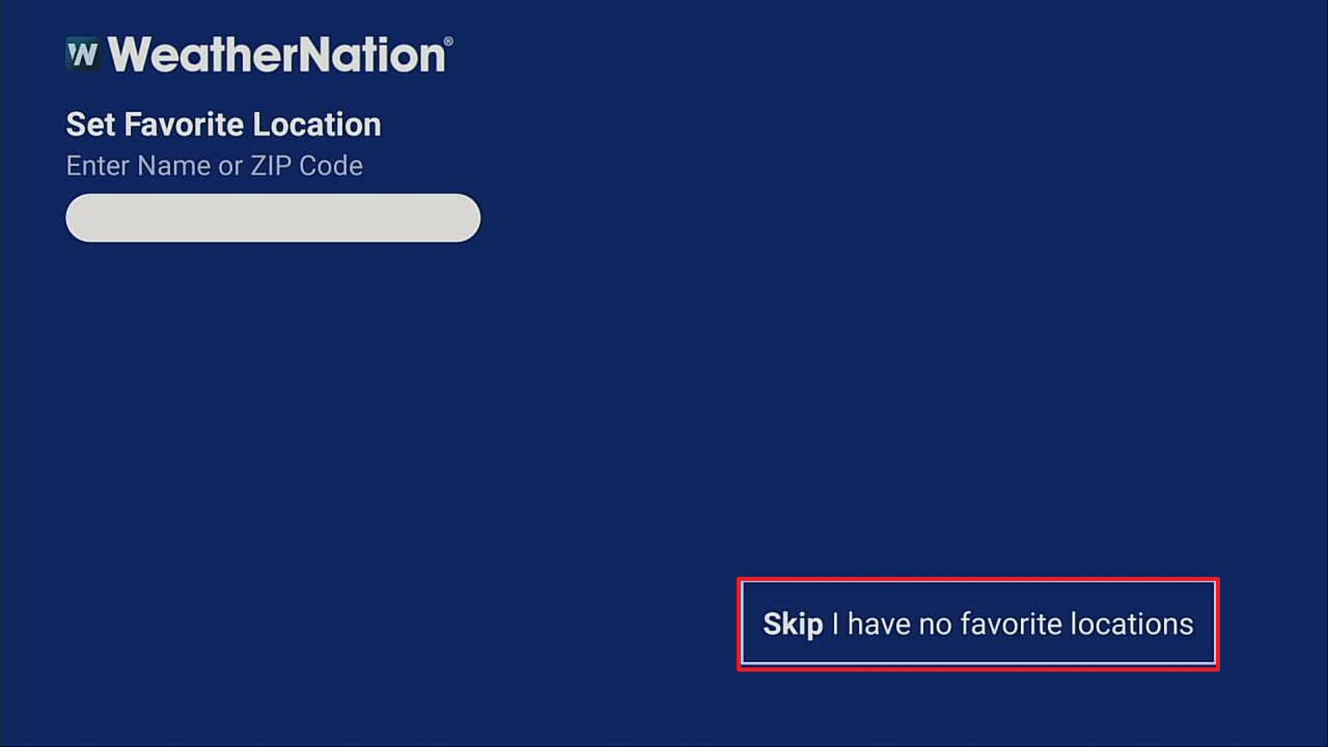 Step 10 install Weather Nation.