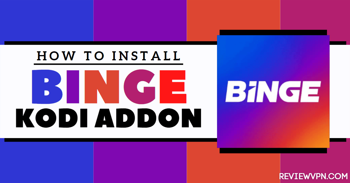 How To Install Binge Kodi Addon