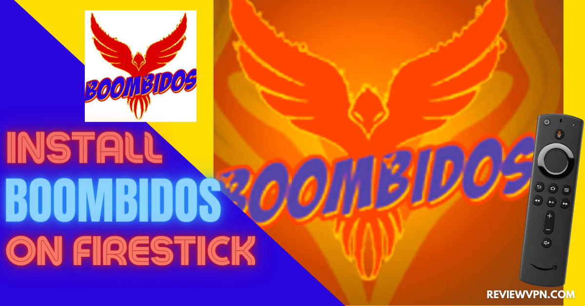 How to Install Boombidos TV on Firestick