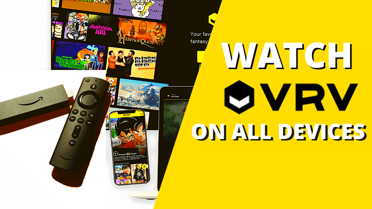 Watch VRV Website On All Devices