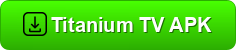 TITANIUM TV APK