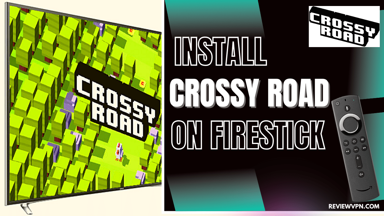 How To Install Crossy Road On Firestick