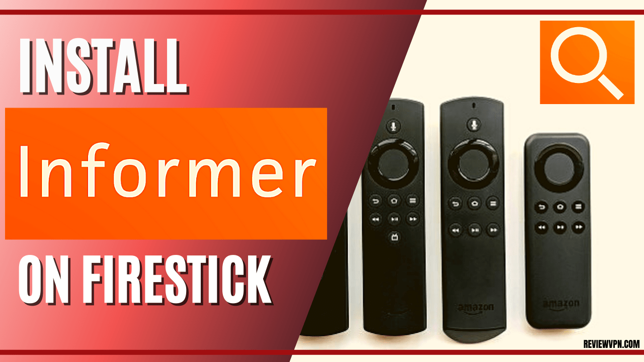 How to Install Informer on a Firestick