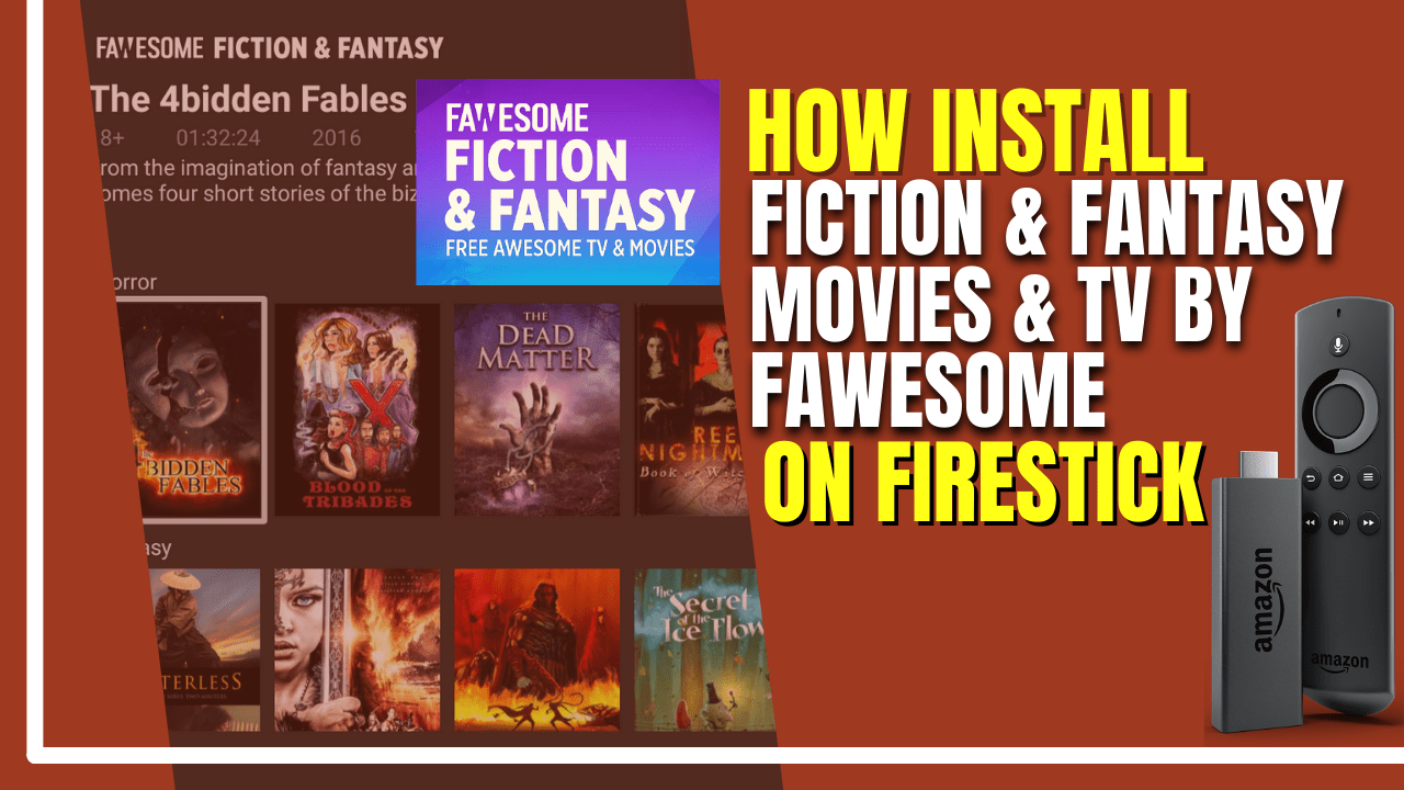 How to Install Fiction & Fantasy Movies & TV by Fawesome on Firestick