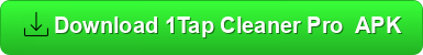 Download 1Tap Cleaner Pro APK
