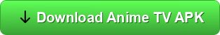Download Anime TV APK