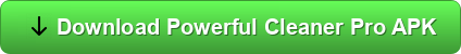 Download Powerful Cleaner Pro APK