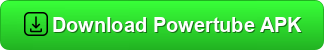 Download Powertube APK