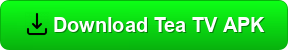 Download Tea TV APK