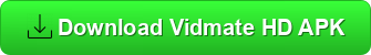 Download Vidmate HD APK