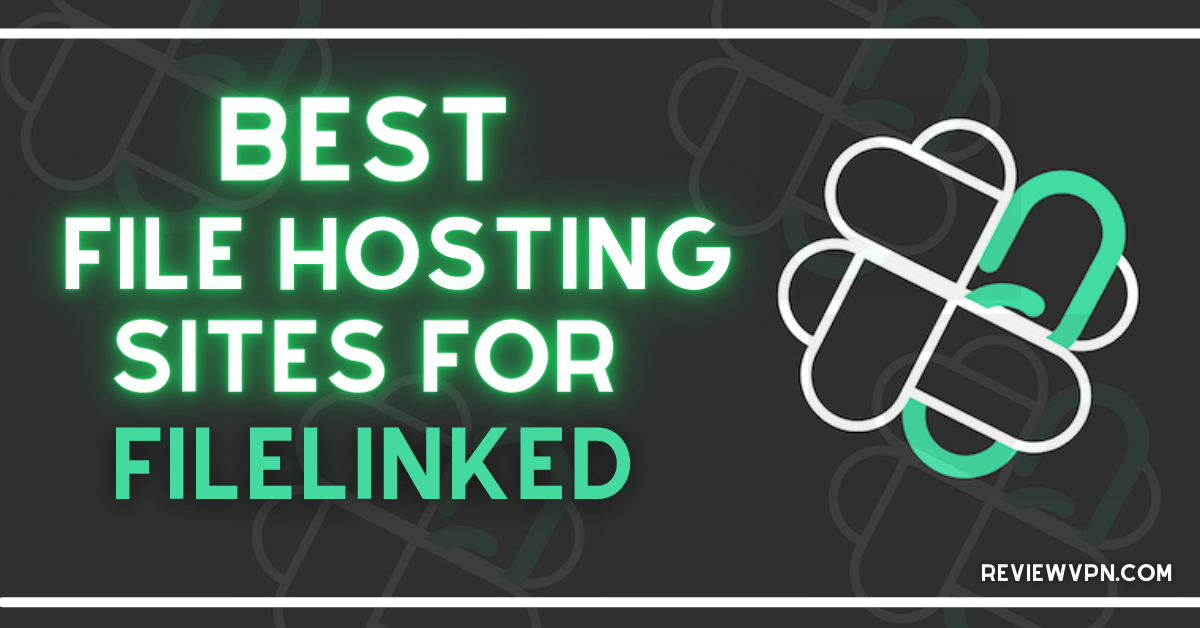 Best File Hosting Sites For Filelinked