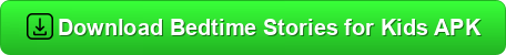 Download Bedtime Stories for Kids APK