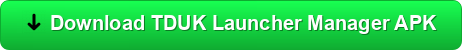 Download TDUK Launcher Manager APK