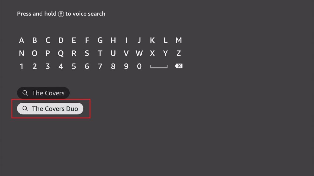 Install The Covers Duo App on your Firestick Step 4