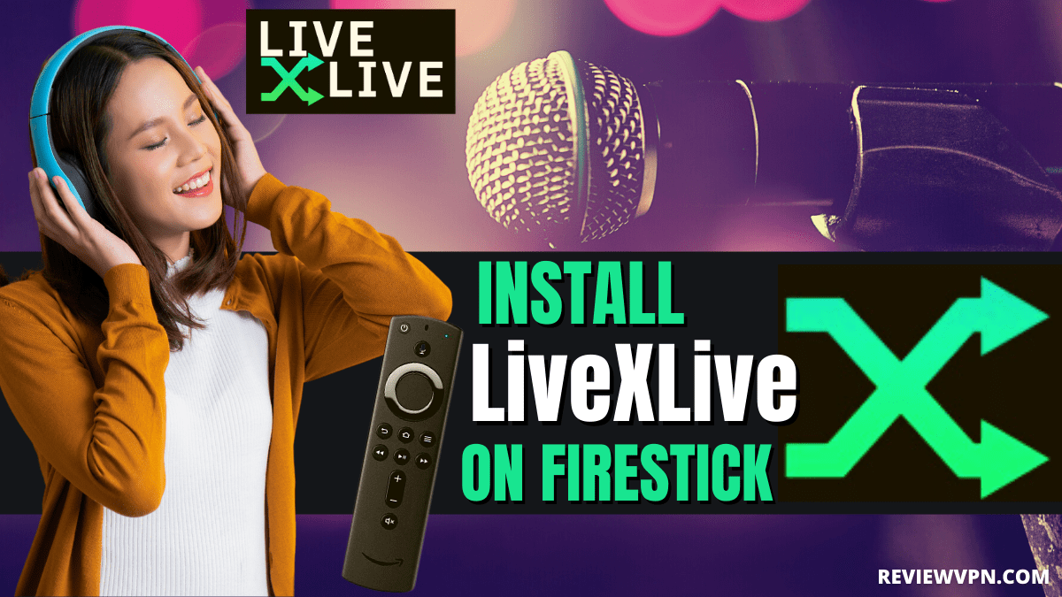How to Install LiveXLive App on Firestick
