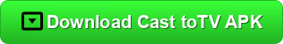 Download Cast to TV APK