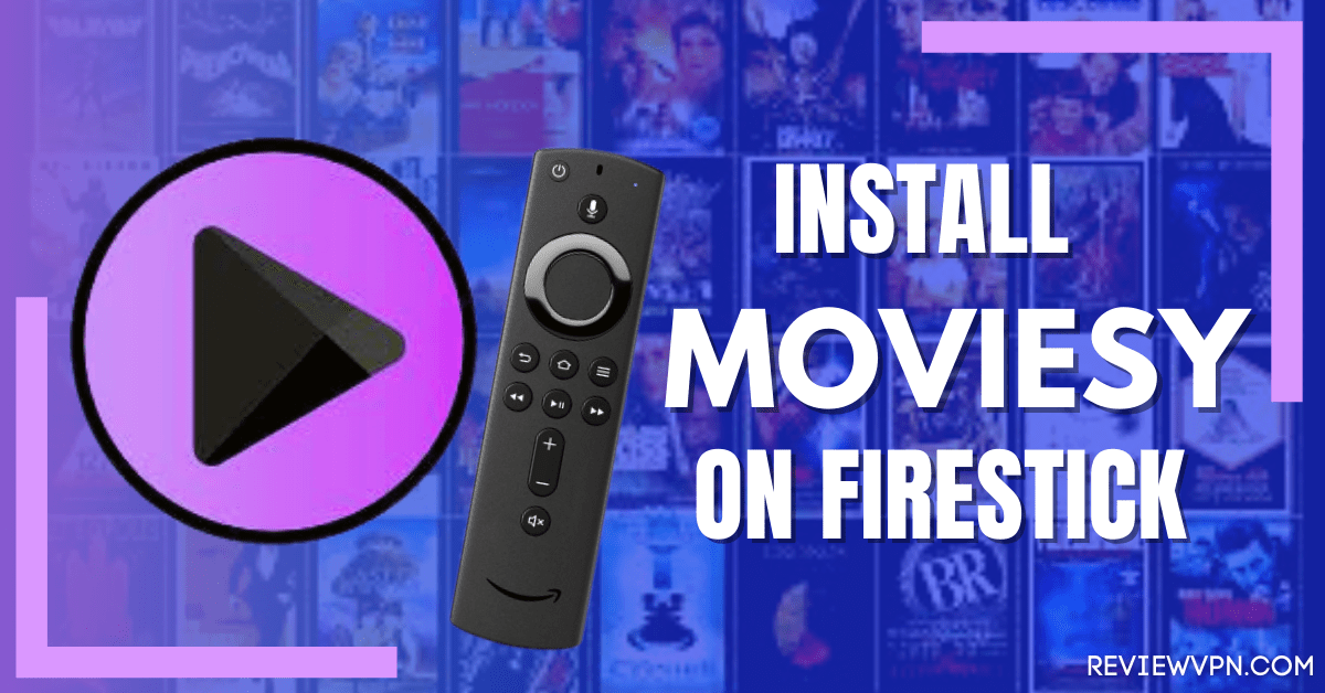 How To Install Moviesy on Firestick