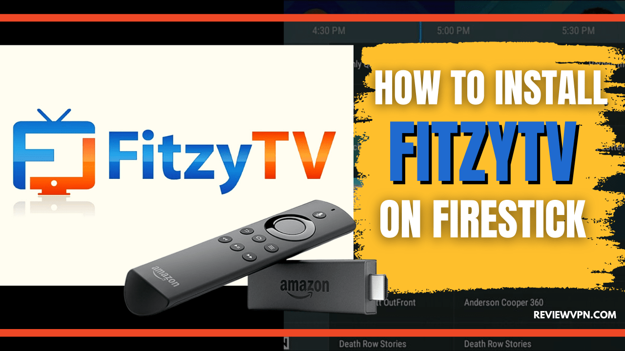 How to Install FitzyTV on Firestick