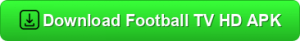 Football TV HD APK Button 1
