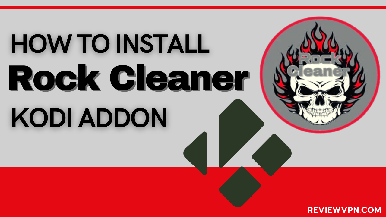 How to Install Rock Cleaner Kodi Addon