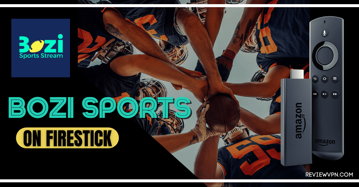 How to Install Bozi Sports on Firestick