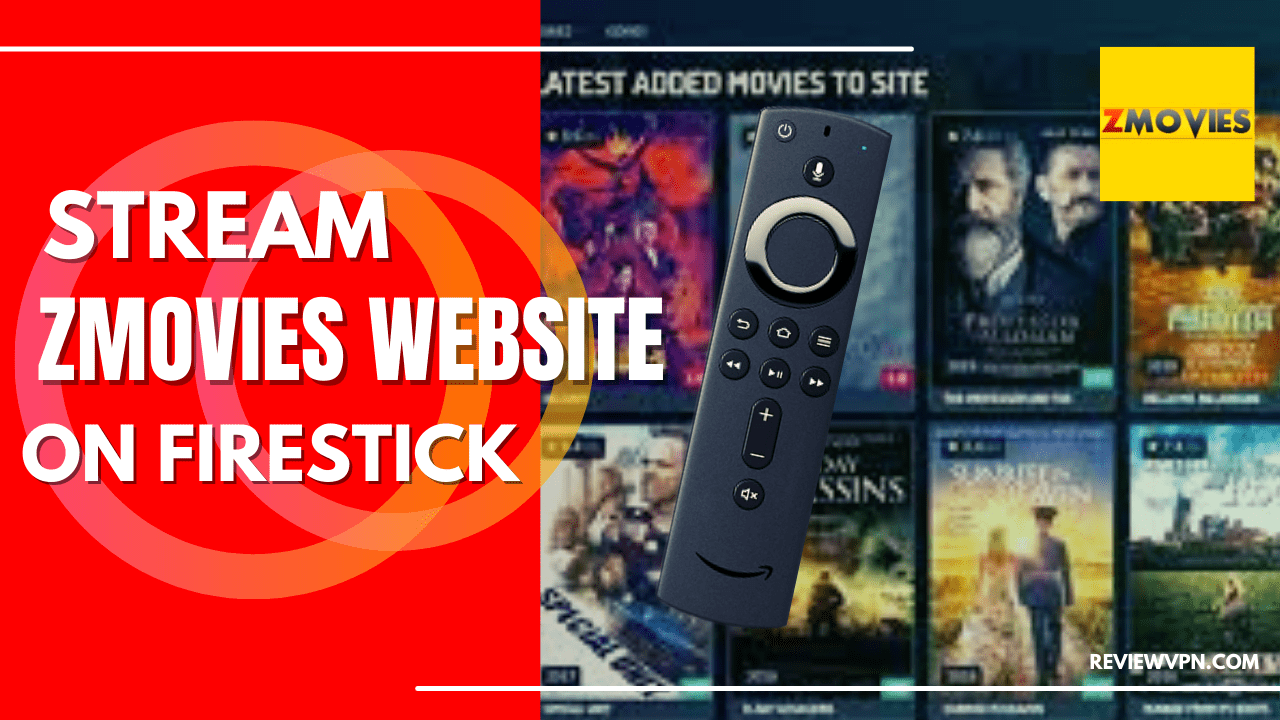 Stream ZMovies Website On FireStick