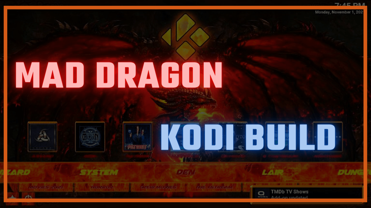 How to Install Mad Dragon Kodi Build