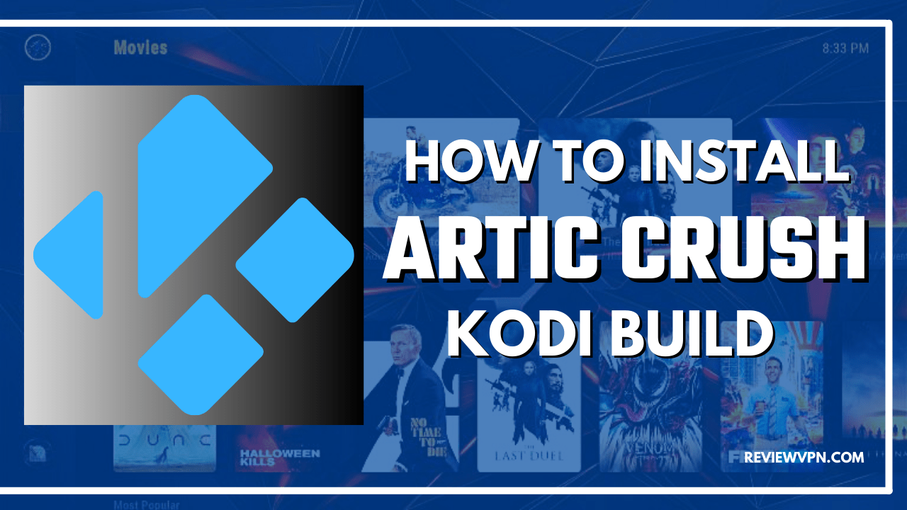How to Install Artic Crush Kodi Build