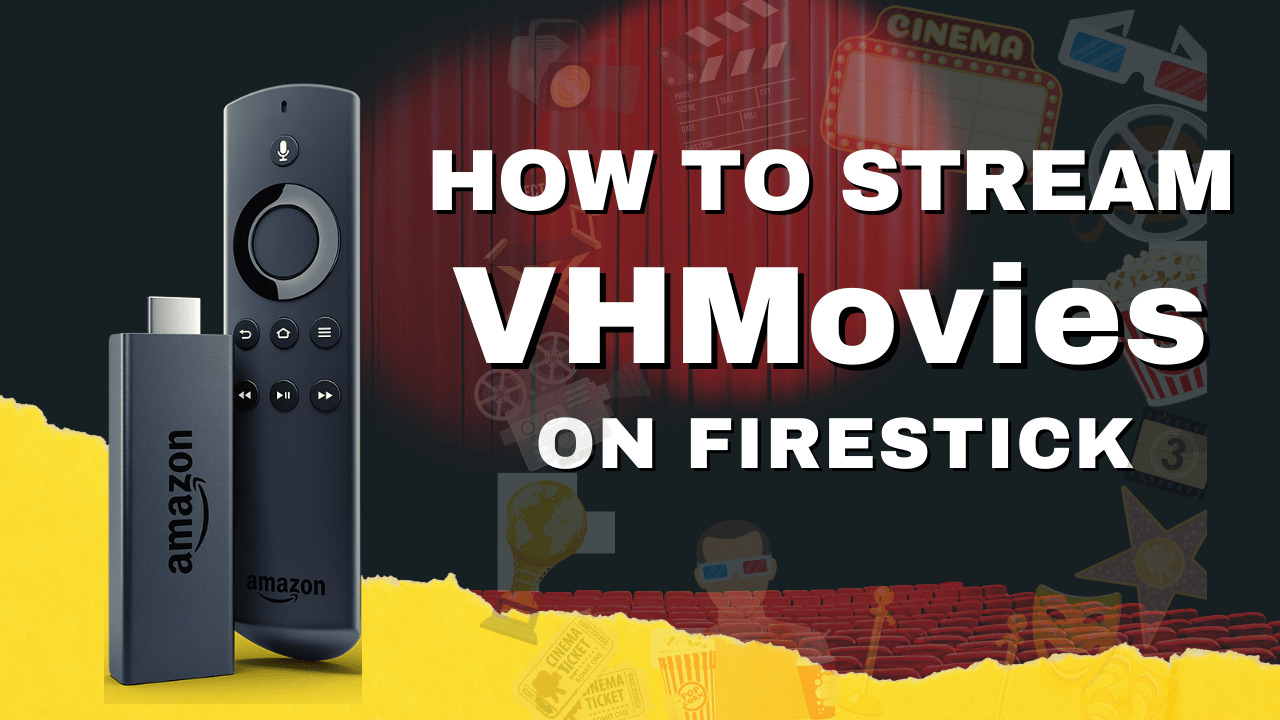 How to Stream VHMovies on Amazon FireStick