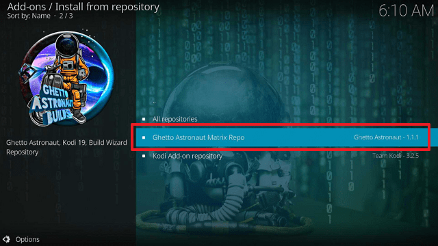 Install Ghetto Astronaut Kodi Build on Firestick step 17