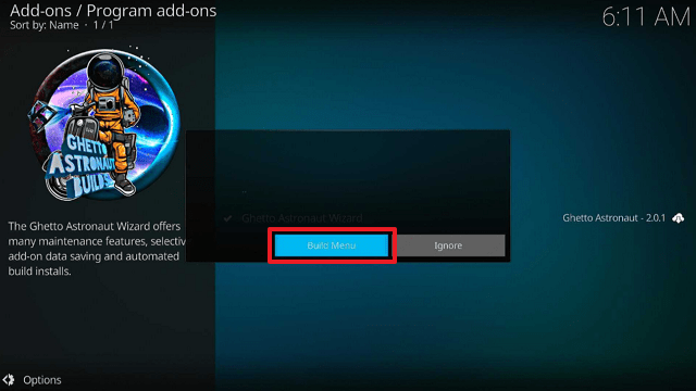 Install Ghetto Astronaut Kodi Build on Firestick step 24