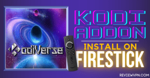 Install KodiVerse Kodi Addon on Firestick