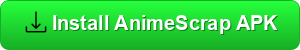 AnimeScrap