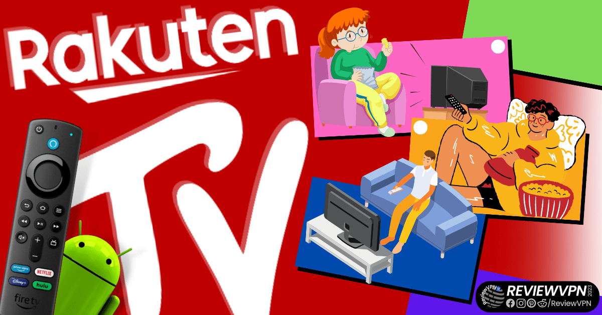 How to Install Rakuten TV on Firestick and Android