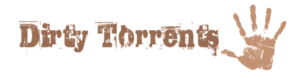 dirty torrents